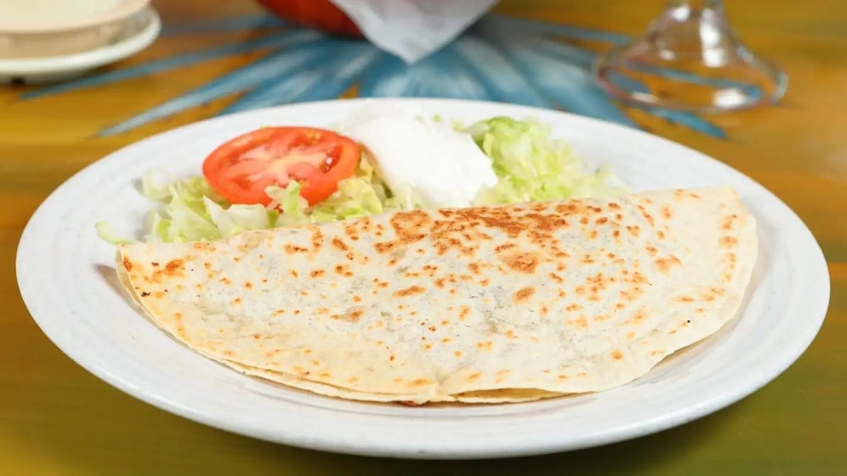 Cheese Quesadilla.